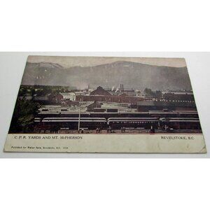 CPR Yards And Mt. McPherson Revelstoke  BC Canada RPPC Real Photo Postcard